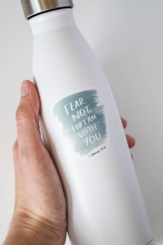 Fear Not Vinyl Die Cut Sticker - Purpose + Passion Boutique