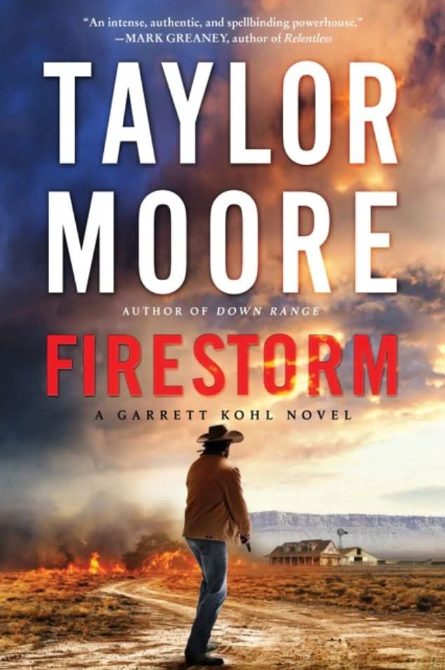 Firestorm: A Garrett Kohl Novel by Taylor Moore - Purpose + Passion Boutique