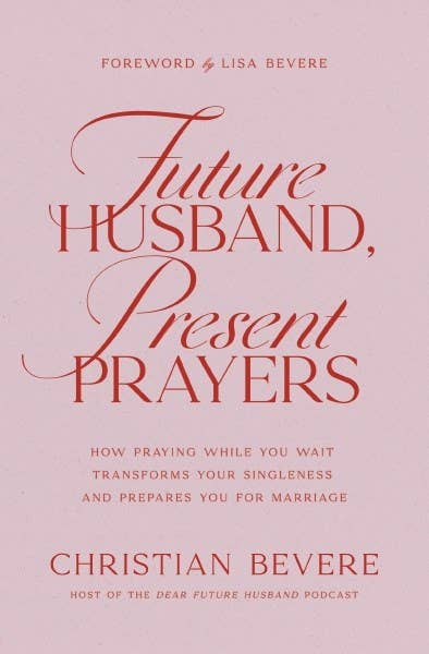 Future Husband, Present Prayers - Purpose + Passion Boutique