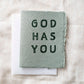 God Has You Sympathy Greeting Card - Purpose + Passion Boutique