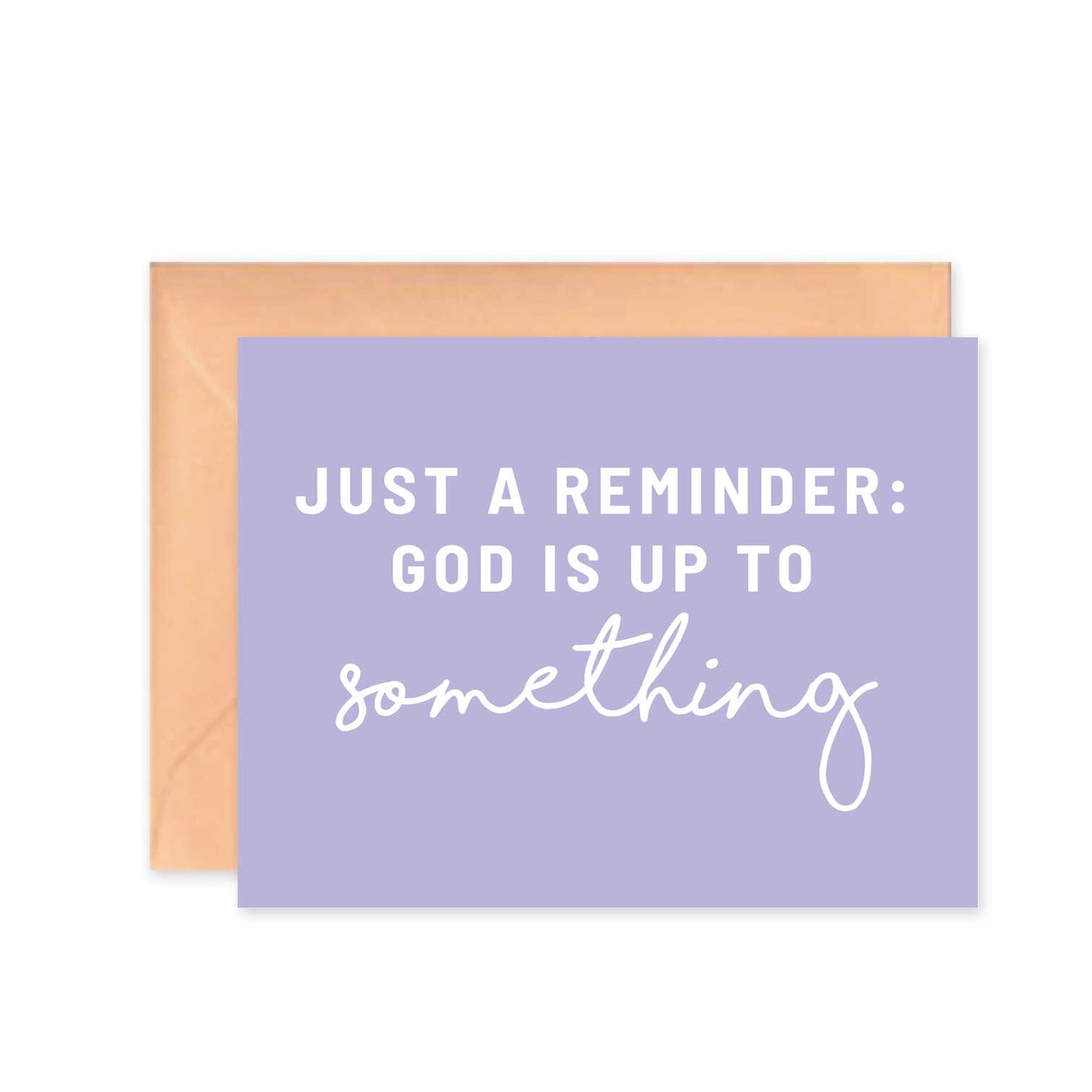 God Is Up To Something Purple Greeting Card - Purpose + Passion Boutique