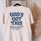 God’s Got This Ivory Graphic T-Shirt - Purpose + Passion Boutique