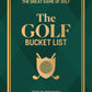 Golf Bucket List by Jeffrey Thoreson - Purpose + Passion Boutique
