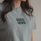 Good News Tee - Purpose + Passion Boutique