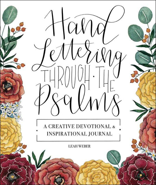 Hand Lettering Through the Psalms by Leah Weber - Purpose + Passion Boutique