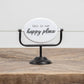 Happy Place Tabletop Stand - Purpose + Passion Boutique