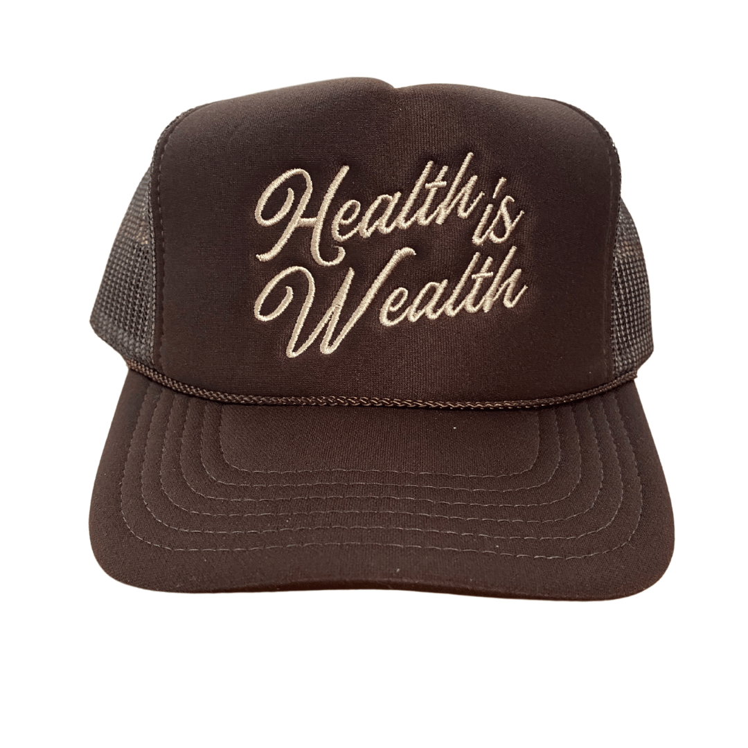 Health is Wealth Trucker Hat - Purpose + Passion Boutique