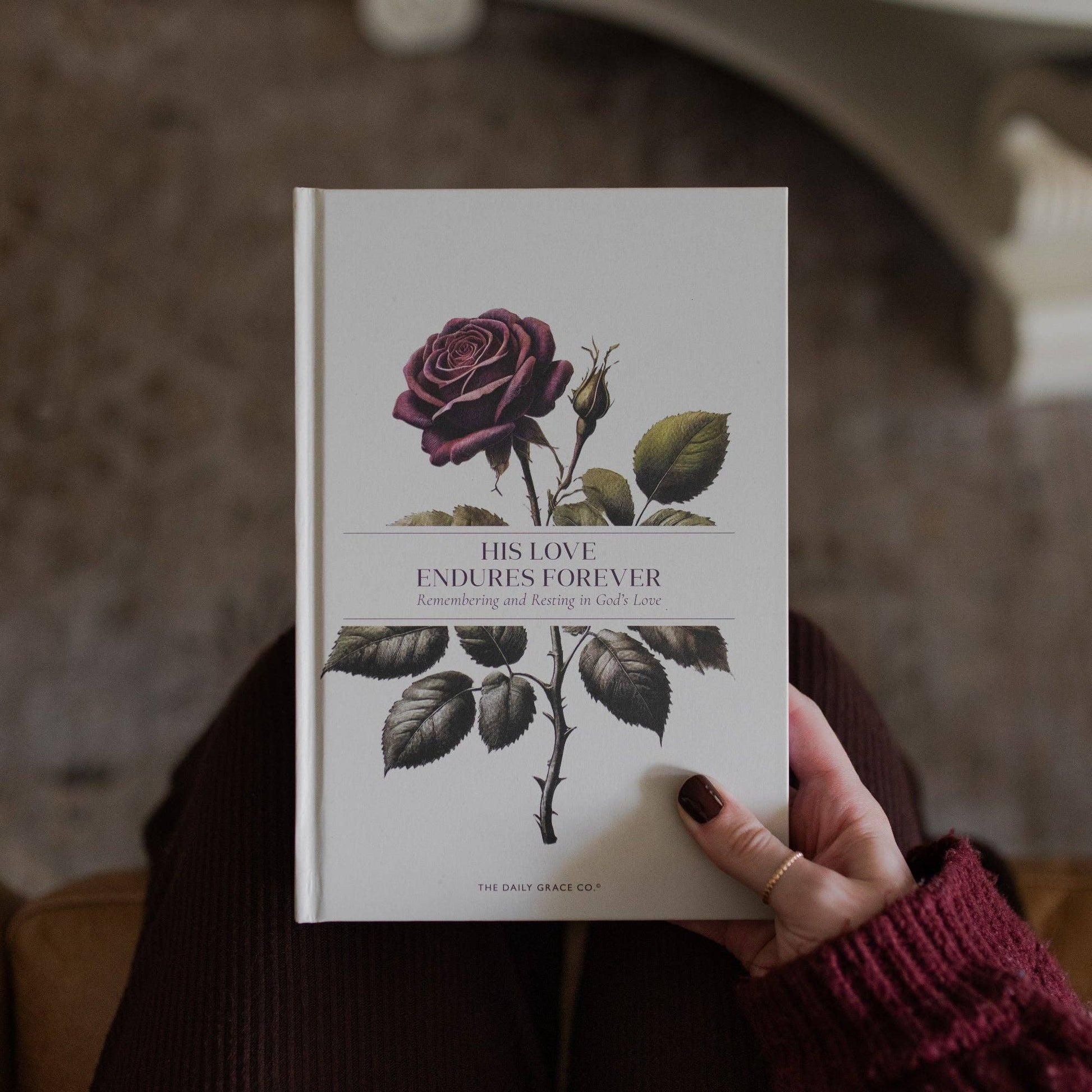 His Love Endures Forever | Remembering and Resting in God’s Love - Purpose + Passion Boutique