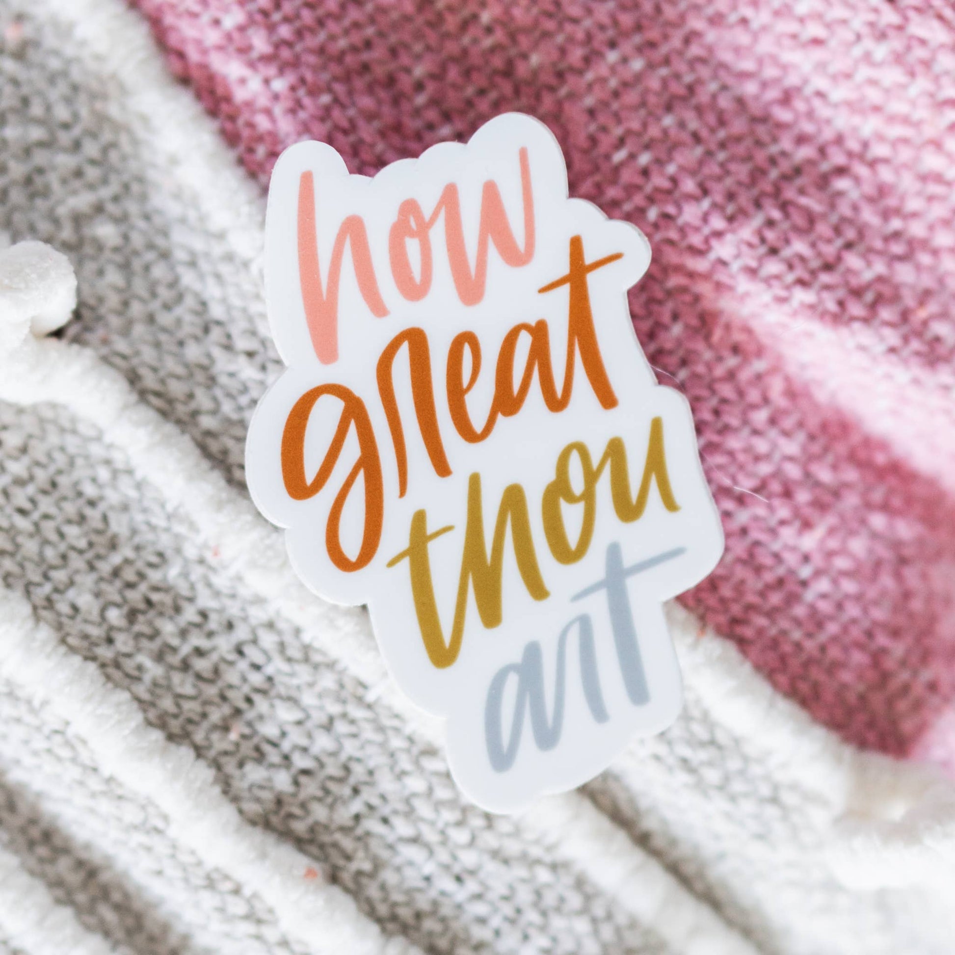 How Great Thou Art Vinyl Die Cut Sticker - Purpose + Passion Boutique