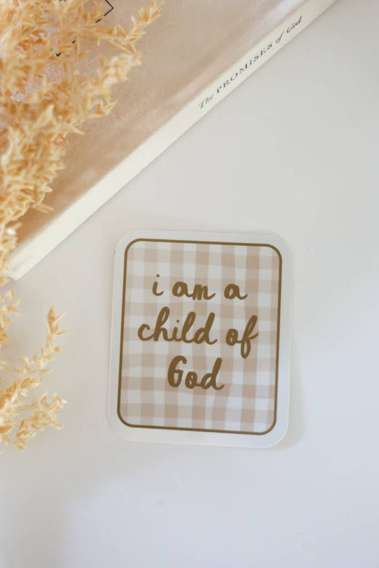 I Am A Child of God Decal - Purpose + Passion Boutique