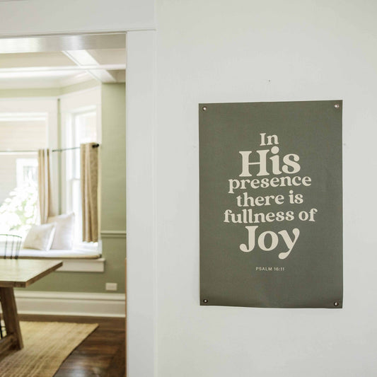 In His Presence | Canvas Banner 23"x34" - Purpose + Passion Boutique