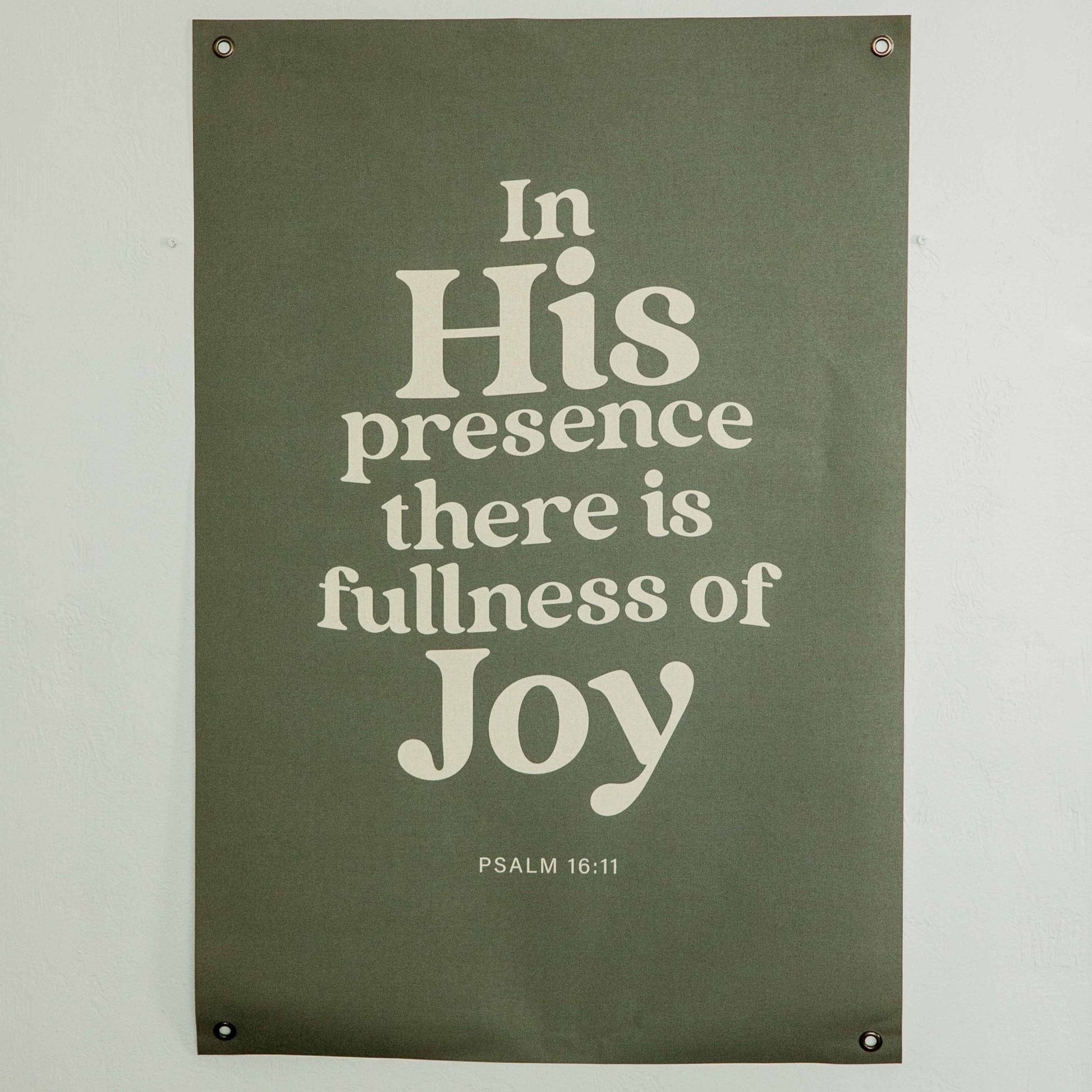 In His Presence | Canvas Banner 23"x34" - Purpose + Passion Boutique