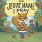 In Jesus' Name I Pray - Purpose + Passion Boutique