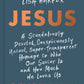 Jesus by Lisa Harper - Purpose + Passion Boutique