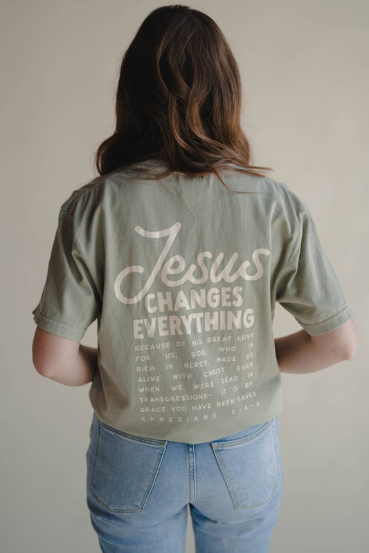 Jesus Changes Everything Tee - Purpose + Passion Boutique