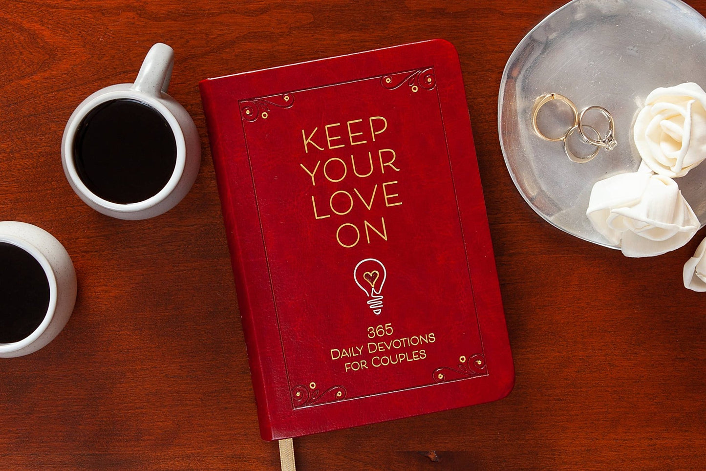 Keep Your Love On - Devotional for Couples - Purpose + Passion Boutique