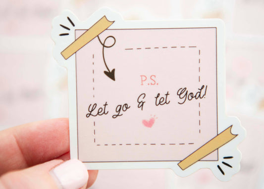 Let Go and Let God Post - It Note Vinyl Sticker - Purpose + Passion Boutique