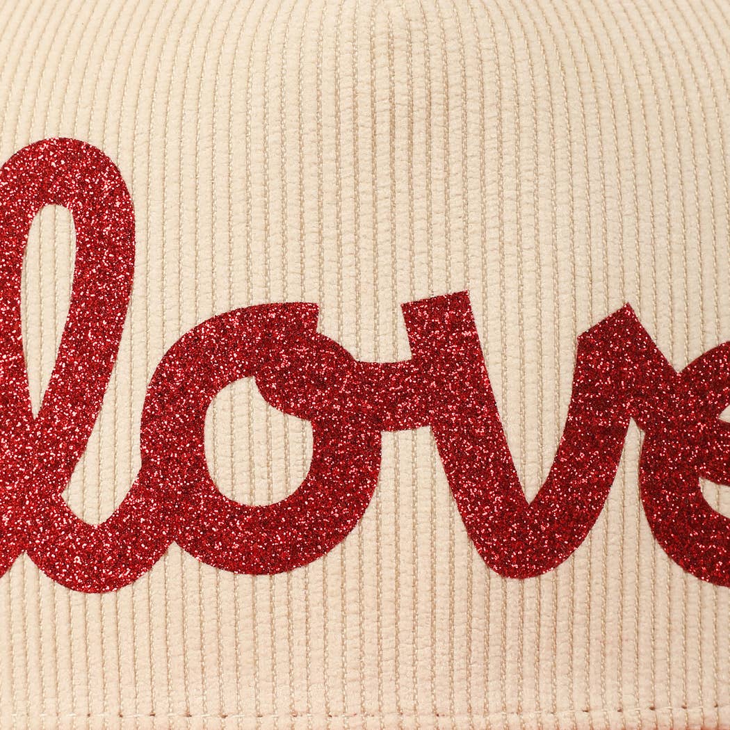 Love Glitter Lettering Two - Tone Corduroy Cap - Purpose + Passion Boutique