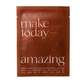 Make Today Amazing Korean Sheet Face Mask - Purpose + Passion Boutique