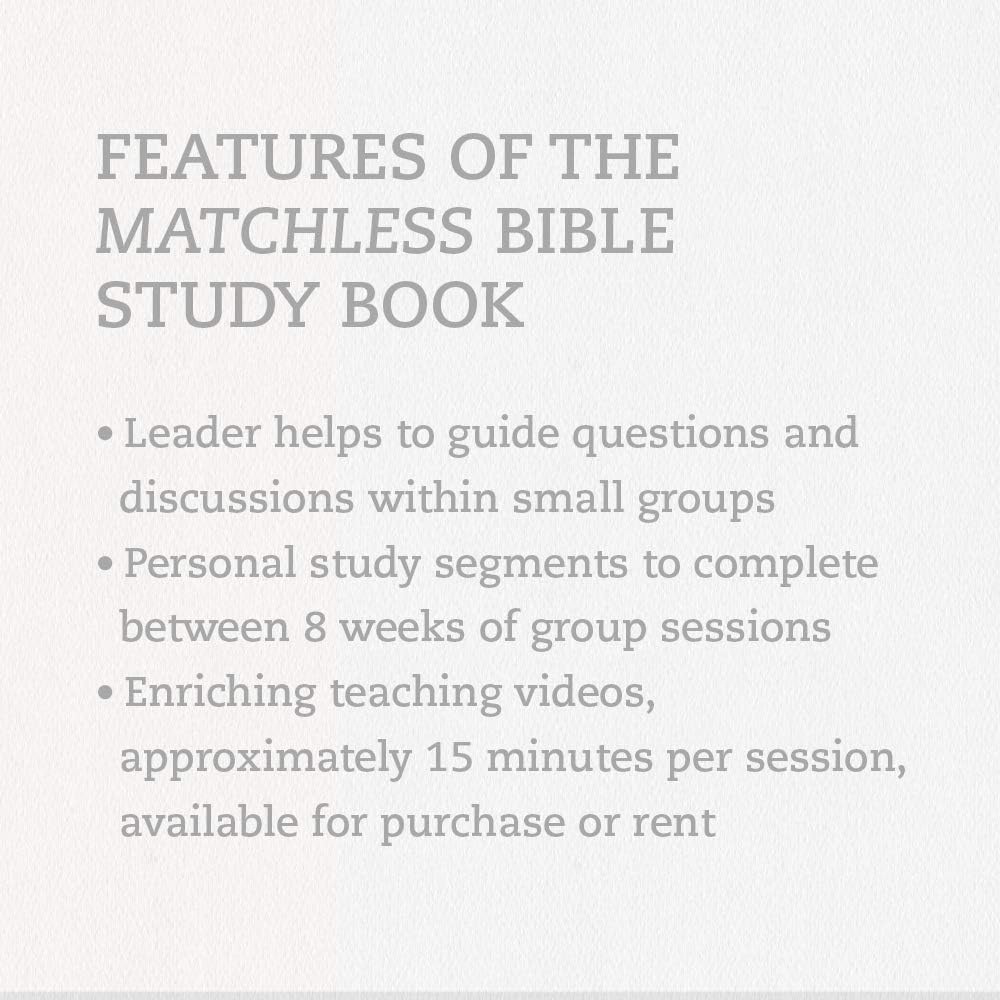 Matchless: The Life and Love of Jesus Study Guide - Purpose + Passion Boutique