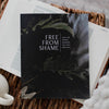 Men's Study: Free From Shame | How the Gospel Redeems our Past - Purpose + Passion Boutique