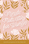 Minute Motivators for Women - Purpose + Passion Boutique