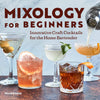 Mixology for Beginners - Purpose + Passion Boutique