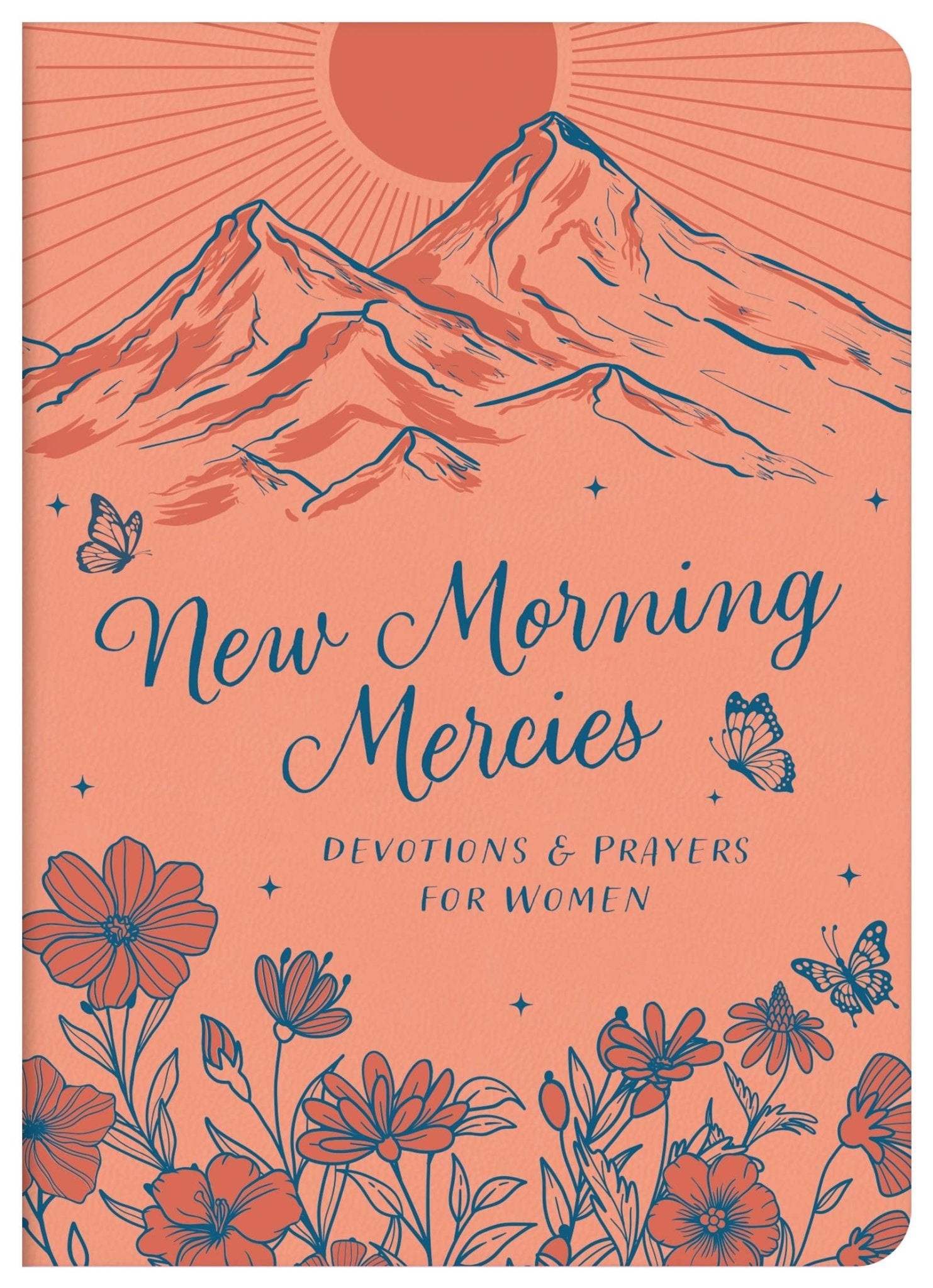 New Morning Mercies: Devotions and Prayers for Women - Purpose + Passion Boutique