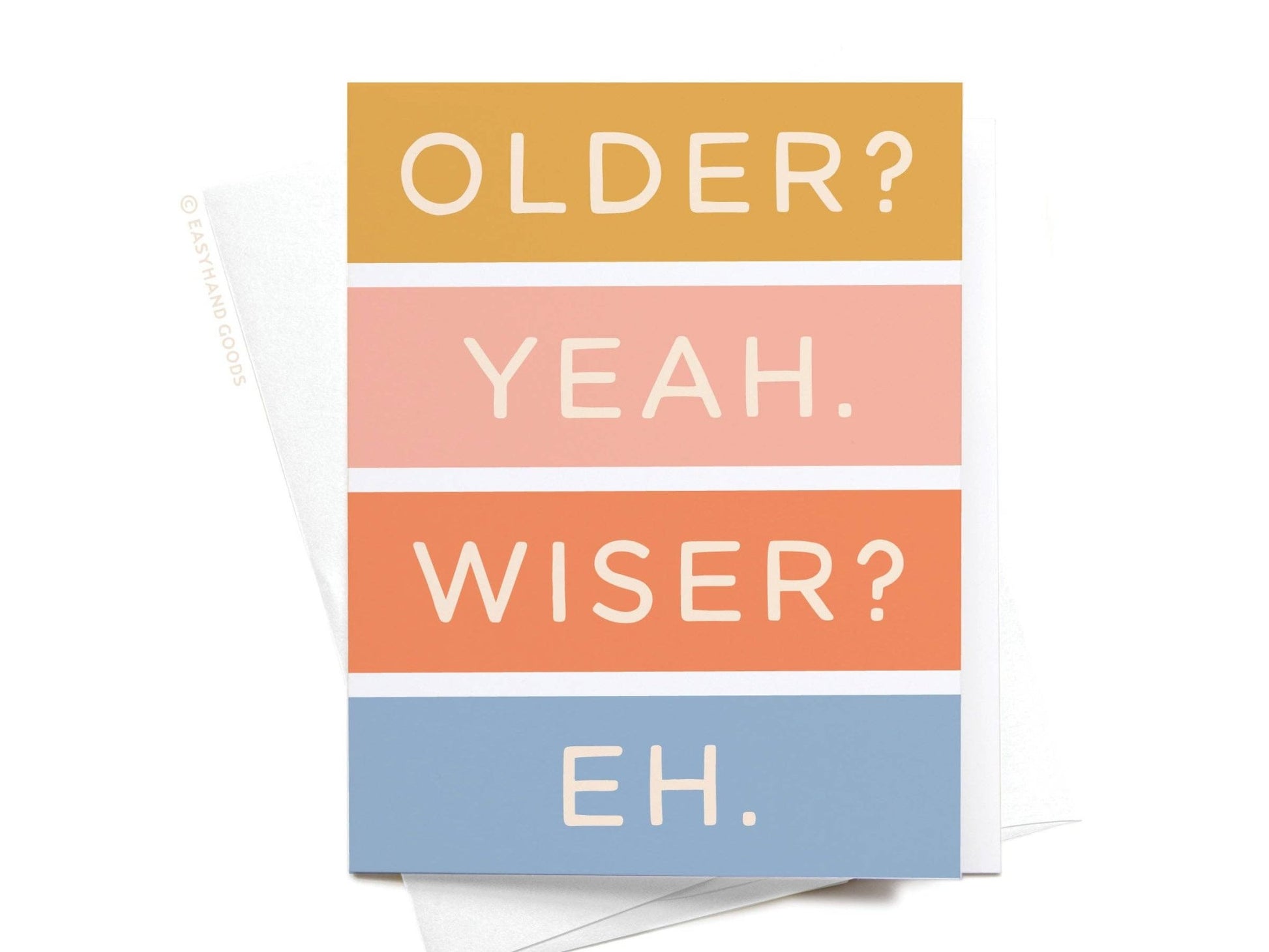 Older Not Wiser Birthday Greeting Card - Purpose + Passion Boutique