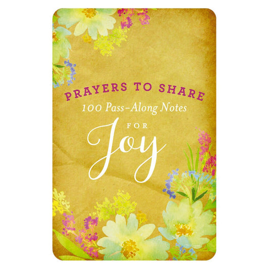 Prayers To Share: 100 Pass - Along Notes For Joy - Purpose + Passion Boutique