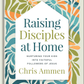 Raising Disciples at Home - Purpose + Passion Boutique
