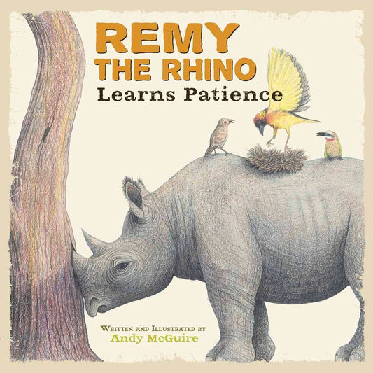 Remy the Rhino Learns Patience - Purpose + Passion Boutique