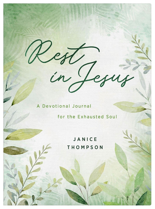 Rest in Jesus: A Devotional Journal for the Exhausted Soul - Purpose + Passion Boutique