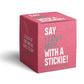 Say I Love You Sticky Notes - Purpose + Passion Boutique