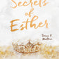 Secrets of Esther - Purpose + Passion Boutique