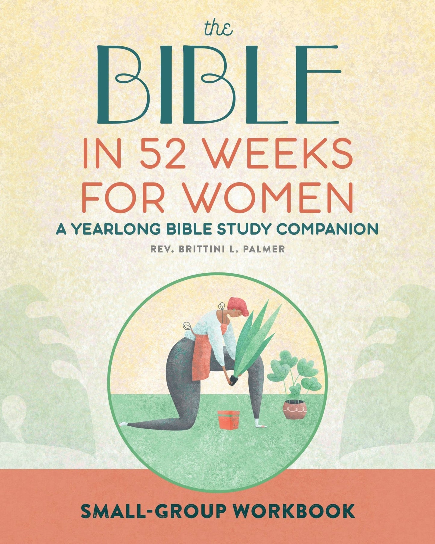 Small Group Workbook: The Bible in 52 Weeks - Purpose + Passion Boutique