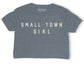 Small Town Girl Crop Tee - Purpose + Passion Boutique