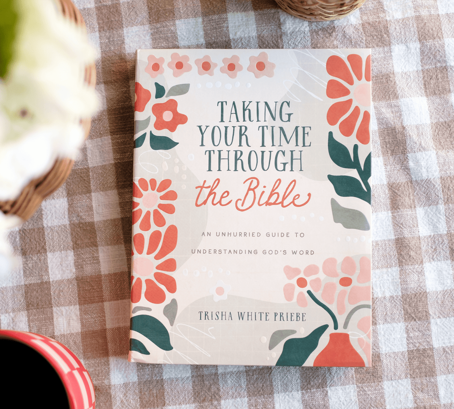 Taking Your Time through the Bible - Purpose + Passion Boutique