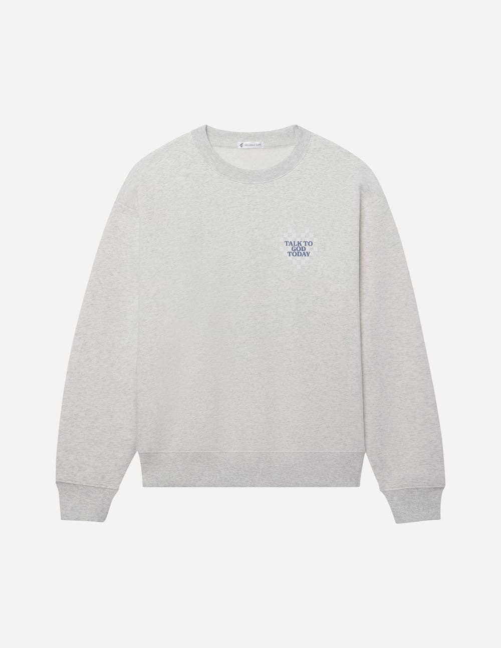 Talk to God Unisex Crewneck - Purpose + Passion Boutique