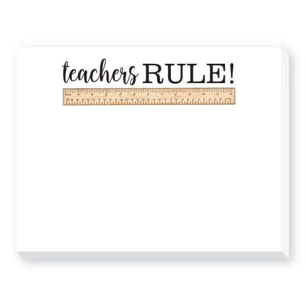 Teachers Rule Notepad - Purpose + Passion Boutique