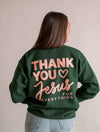 Thank You Jesus Pullover - Purpose + Passion Boutique