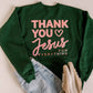 Thank You Jesus Pullover - Purpose + Passion Boutique