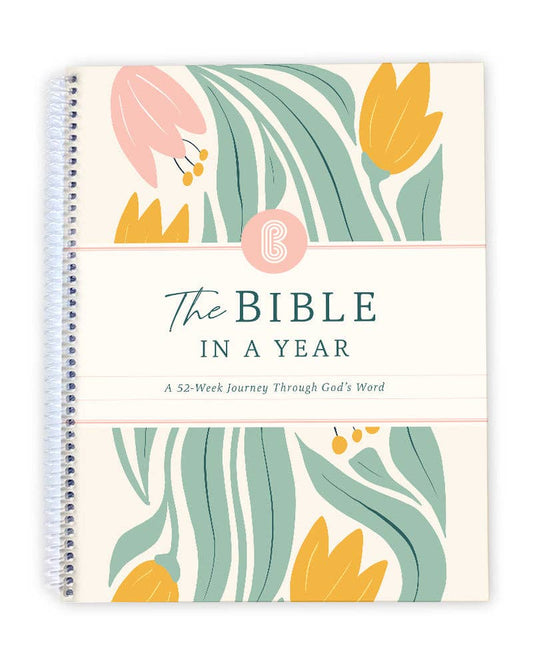 The Bible In A Year: A 52 - Week Study - Purpose + Passion Boutique