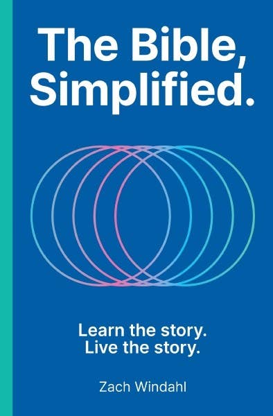 The Bible, Simplified : Learn the Story, Live the Story - Purpose + Passion Boutique