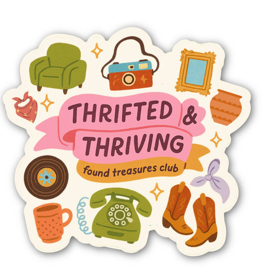 Thrifted & Thriving Sticker - Purpose + Passion Boutique