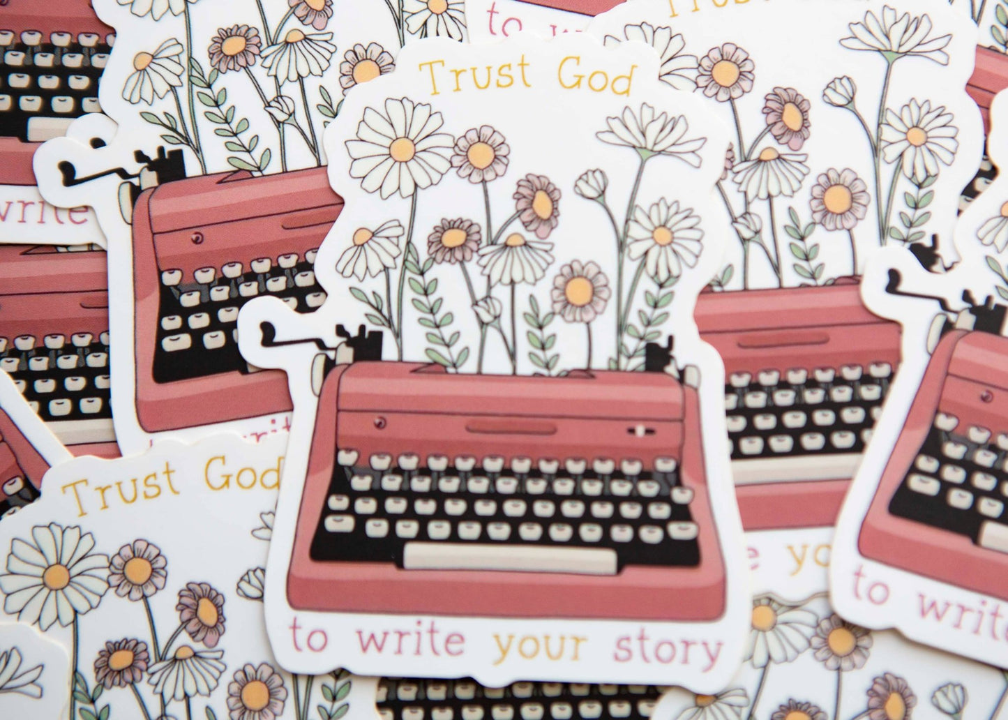 Trust God to Write Your Story Sticker - Purpose + Passion Boutique