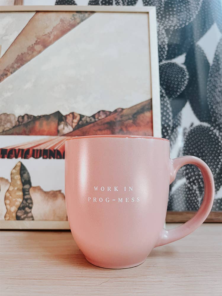 Work in Prog - mess Mug - Purpose + Passion Boutique