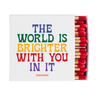 World Is Brighter Matchbox - Purpose + Passion Boutique