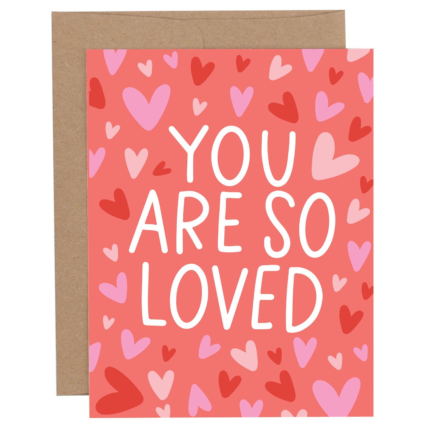 You Are So Loved Greeting Card - Purpose + Passion Boutique
