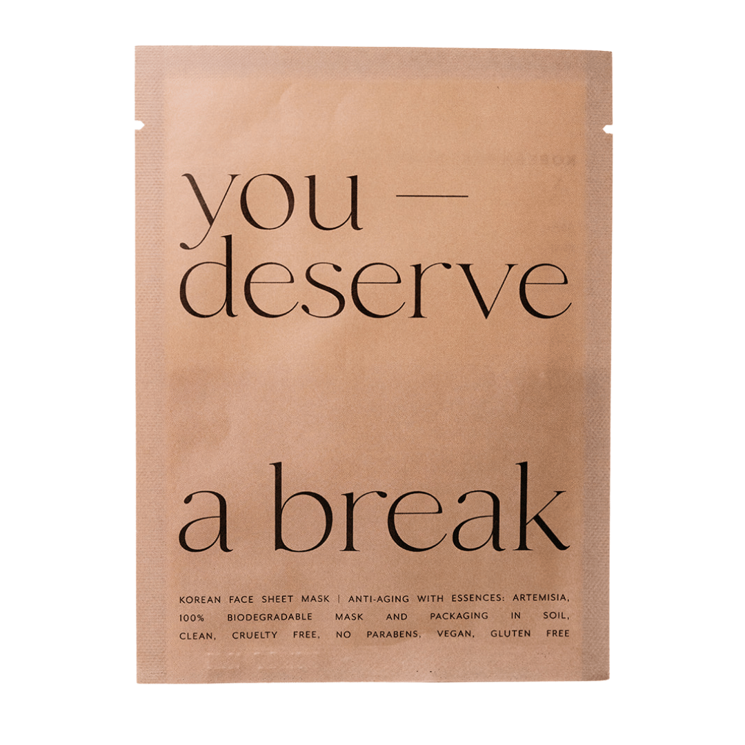You Deserve a Break Korean Sheet Face Mask - Purpose + Passion Boutique